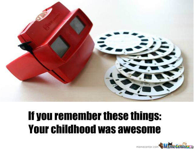 your-childhood-was-awesome_o_215630.jpg